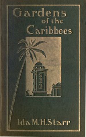 [Gutenberg 43771] • Gardens of the Caribbees, v. 2/2 / Sketches of a Cruise to the West Indies and the Spanish Main